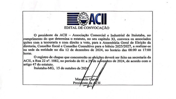 EDITAL DE CONVOCA&Ccedil;&Atilde;O - ELEI&Ccedil;&Atilde;O DA NOVA DIRETORIA, CONSELHO FISCAL E CONSELHO CONSULTIVO PARA O BI&Ecirc;NIO 2025/2027